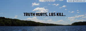 truth_hurts,_lies-86214.jpg?i