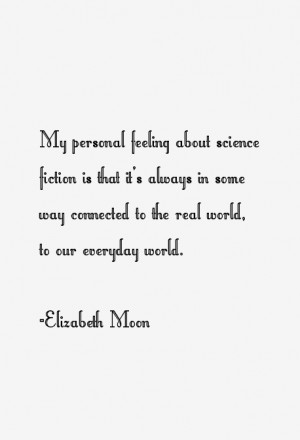 Elizabeth Moon Quotes & Sayings