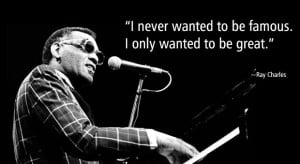 Ray Charles Quote