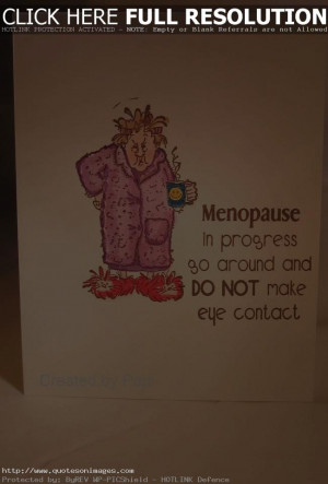 Menopause In Progress Go Around