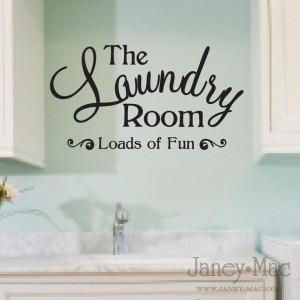 Cute decal for, well, the Laundry Room