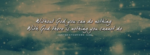 Without God You Can Do Nothing Facebook Cover Photo