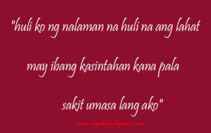 Tagalog Paasa Quotes For Him