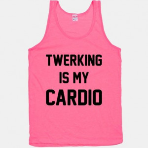 cardio #twerk #twerking #love #omg #tank #cute #funny #workout # ...