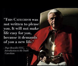 Excellent quote from Pope Benedict XVI