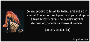 quote-so-you-set-out-to-travel-to-rome-and-end-up-in-istanbul-you-set ...