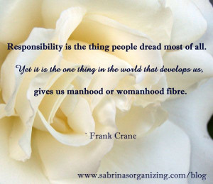 Responsibility Quote by Frank Crane