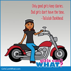... Bankhead : Only good girls keep diaries, bad girls don't have time