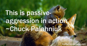 Top Quotes About Passive Aggression