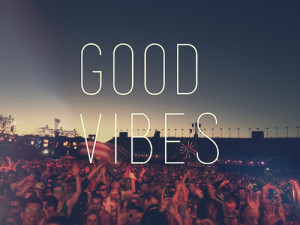 Good vibes and a great weekend for everyone :)