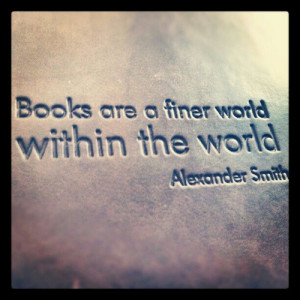 love books. #bookworm #quotes #read (Taken with Instagram )