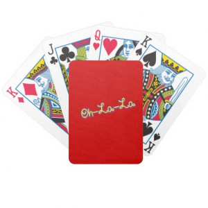 Oh La La - Cute Sayings Words Quotes Bicycle Poker Cards