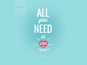 February 2015 - Love and Jesus Wallpaper