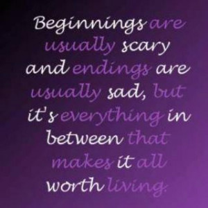 between beginnings and endings