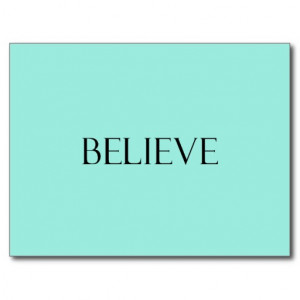 Believe Quotes Aqua Blue Inspiration Faith Quote Postcard