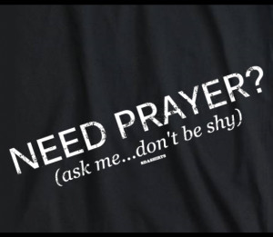 Need Prayer