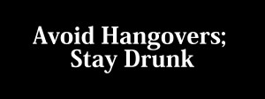 Avoid Hangovers