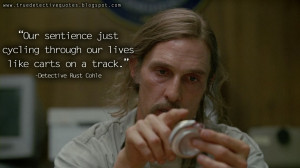 True Detective Quotes