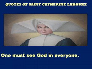 QUOTES OF SAINT CATHERINE LABOURE – 05-01-2013