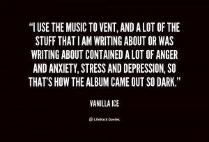 quote-Vanilla-Ice-i-use-the-music-to-vent-and-18345.png