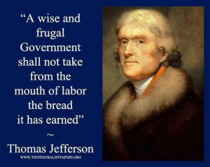 ... from the mouth of labor the bread it has earned.