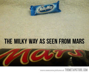 Funny photos funny milky way mars