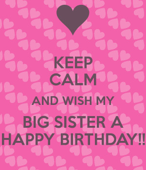 Happy Birthday Big Sister Images Wish my big sister a happy