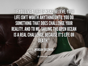 Top 33 morgan freeman life quotes