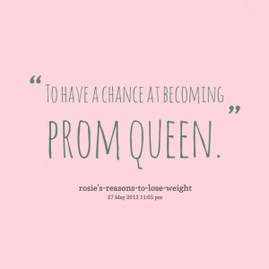 Prom Quotes And Sayings