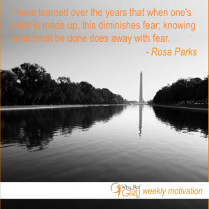 Weekly Motivation: Rosa Parks on Conquering Fear