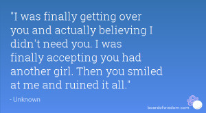 finally getting over you quotes