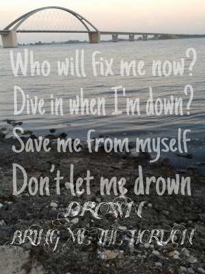 Drown, Bring Me The Horizon