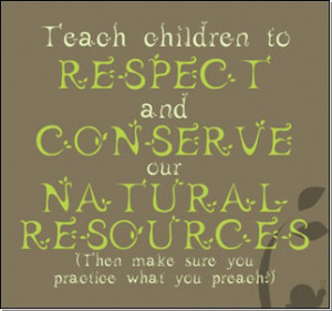 Conserves Natural Resources