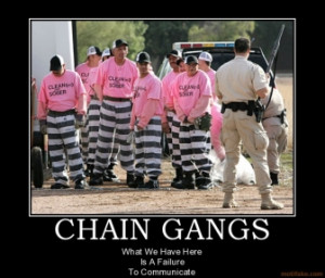 Chain Gangs Jail Gang Cool