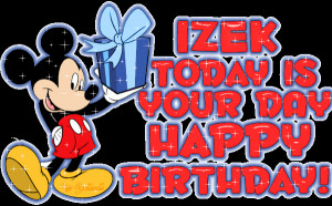 more images from birthday quotes izek today is your day happy birthday