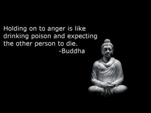 Anger is self destructive.