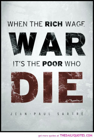 when-the-rich-wage-war-jean-paul-sartre-quotes-sayings-pictures.jpg