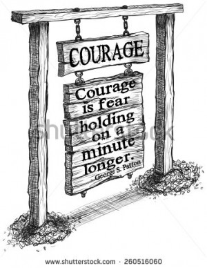 Old Vintage Wooden Sign Two Post Courage Patton quote Sketch Line Art ...