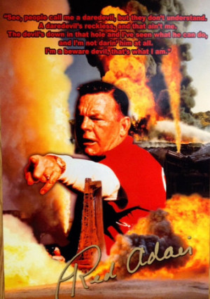 Red Adair Fire Poster