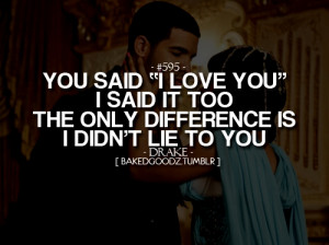 Quotes and Sayings - BakedGoodz I Love You, quotes, text, quote, Drake ...