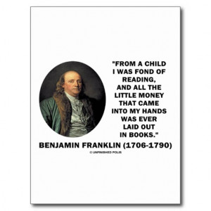 Benjamin Franklin Fond Of Reading Money Quote Postcard