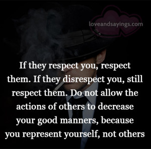 If they respect you, respect them | Love and Sayings