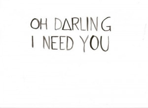 Oh darling