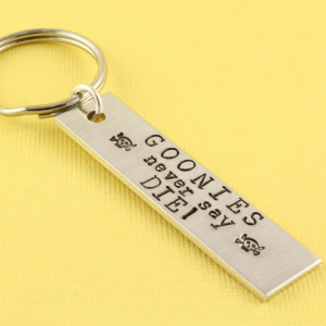Goonies We Never Say Die Keychain