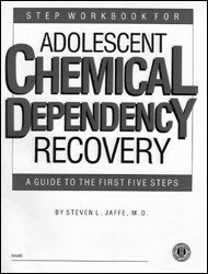 Step Workbook for Adolescent Chemical Dependency Recovery More