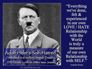 Hitler was Jewish Quote by: Jennifer Kruse, LMT CRMT - Holistic Healer ...