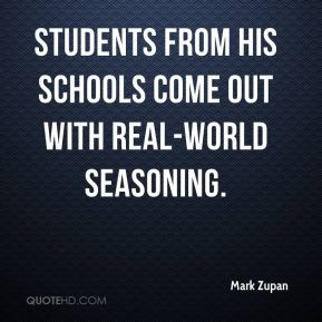 Mark Zupan - Students from his schools come out with real-world ...