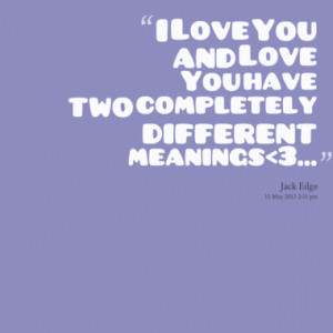 Love You and Love You have two completely different meanings