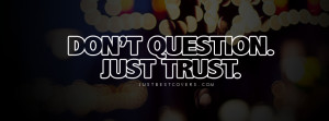 quotes and sayings about trust\/facebook