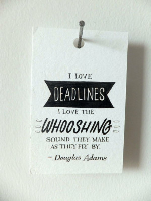 deadline quotes